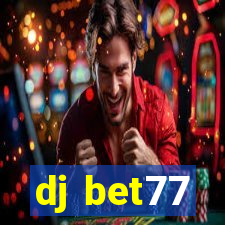 dj bet77